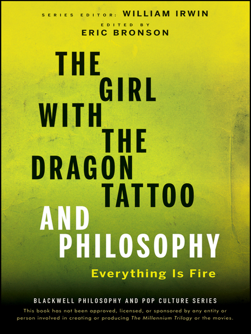 Title details for The Girl with the Dragon Tattoo and Philosophy by William Irwin - Available